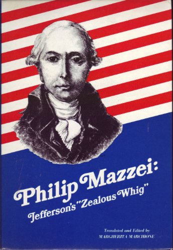Philip Mazzei, Jefferson's "Zealous Whig