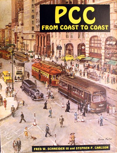 PCC--from coast to coast (Interurbans special)