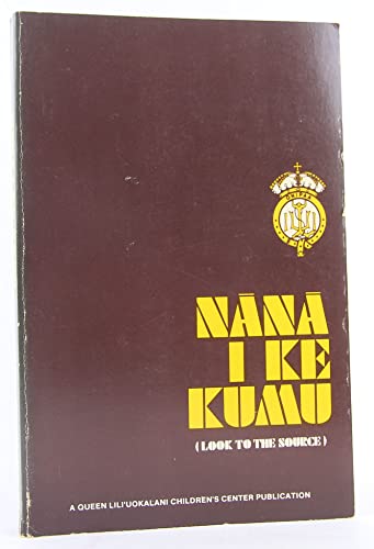 Nana I Ke Kumu - Look to the Source, Volume 1 (Hawaiian Folktales)