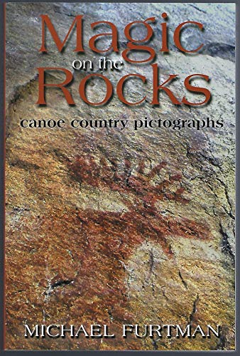Magic on the Rocks: Canoe Country Pictographs