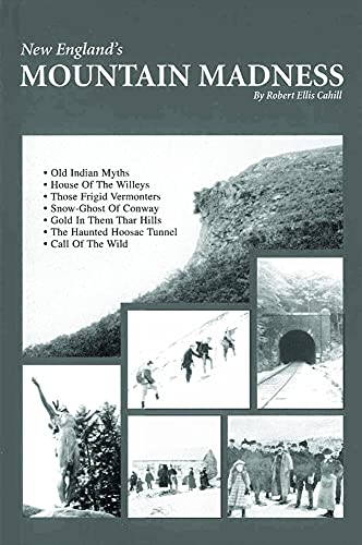 New England's Mountain Madness (New England's Collectible Classics)
