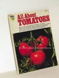 All about tomatoes (Ortho book series)