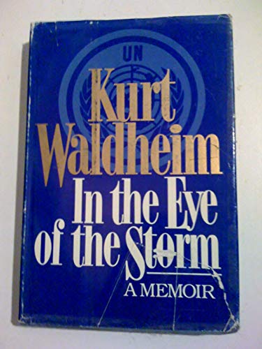 In the Eye of the Storm: A Memoir