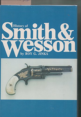 History of Smith & Wesson