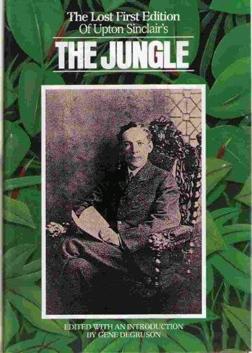 The Lost First Edition of Upton Sinclair's The Jungle