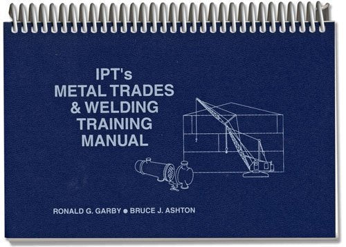 IPT's Metal Trades & Welding Training Manual