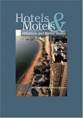 Hotels and Motels: Valuations and Market Studies (0688M)