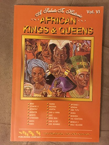 A Salute to Historic African Kings and Queens (Empak "Black History" Publication Series, V. 6.)