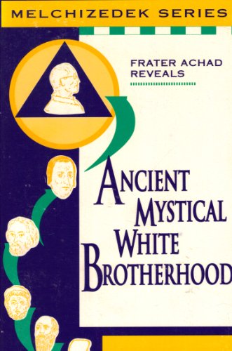 Ancient Mystical White Brotherhood