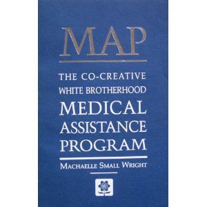 MAP: The Co-Creative White Brotherhood Medical Assistance Program