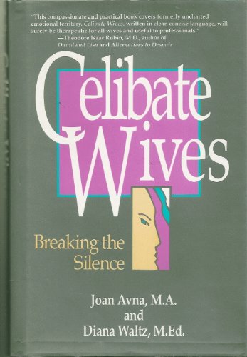 Celibate Wives: Breaking the Silence