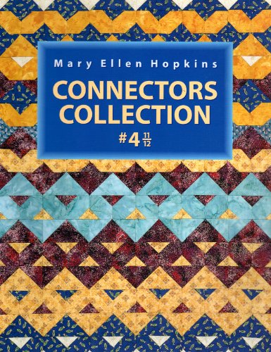 Mary Ellen Hopkins Connectors Collection #4 11/12
