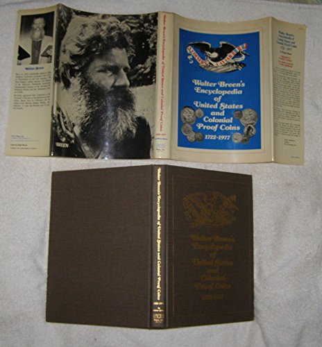 Walter Breen's Encyclopedia of United States and Colonial Proof Coins 1722-1977
