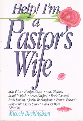 Help! I'm a Pastor's Wife