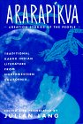 Ararapikva: Traditional Karuk Indian Literature from Northwestern California (Literatures of Native California) (English, North American Indian Languages and North American Indian Languages Edition)