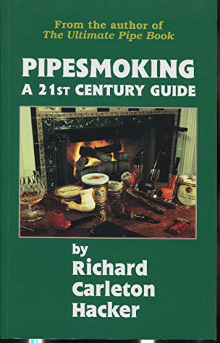 Pipesmoking - A 21st Century Guide