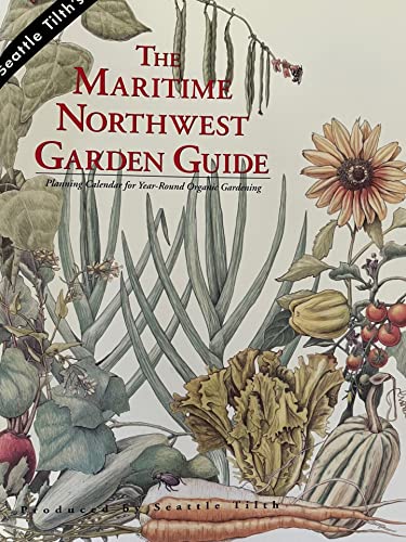 Maritime Northwest Garden Guide