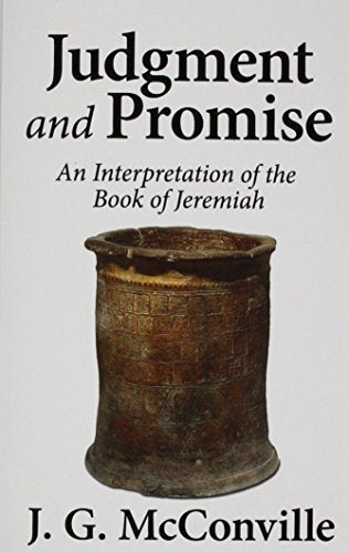 Judgment and Promise: An Interpretation of the Book of Jeremiah
