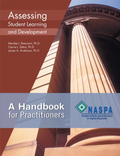 Assessing Student Learning and Development: A Handbook for Practitioners