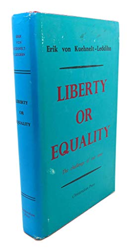 Liberty or Equality: Fortieth Anniversary Edition, 1952-1992
