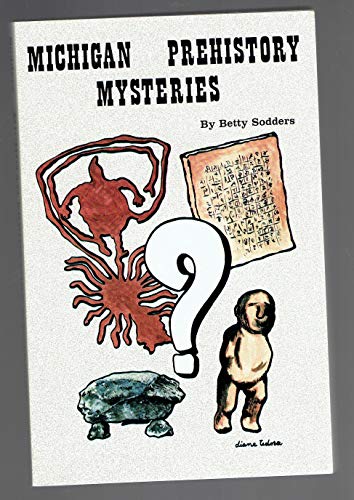 Michigan Prehistory Mysteries