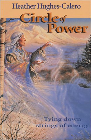 Circle of Power: Tying Down Strings of Energy