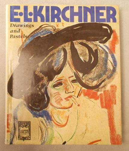 Ernst Ludwig Kirchner Drawings and Pastels