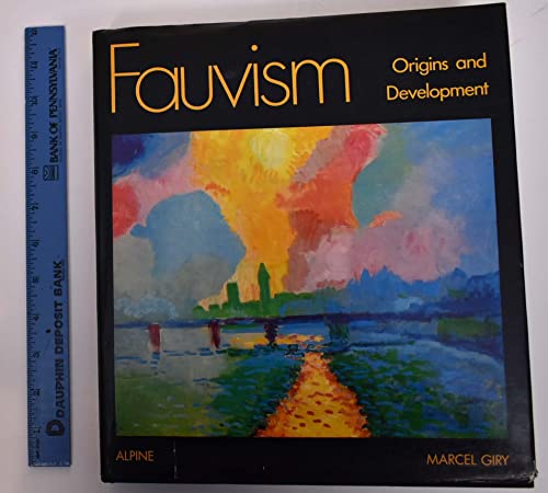 Fauvism: Origins and Development