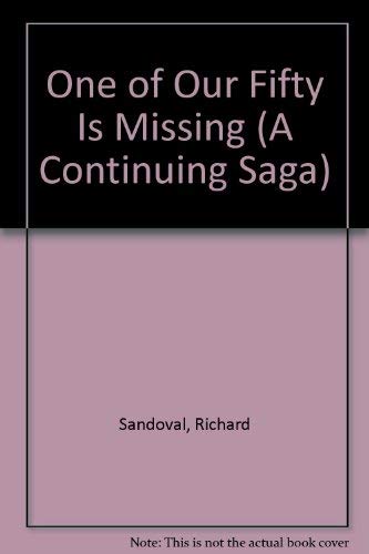 One of Our Fifty Is Missing (A Continuing Saga)