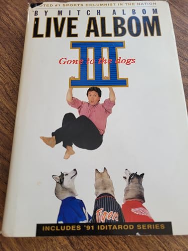 Live Albom III Gone to the Dogs