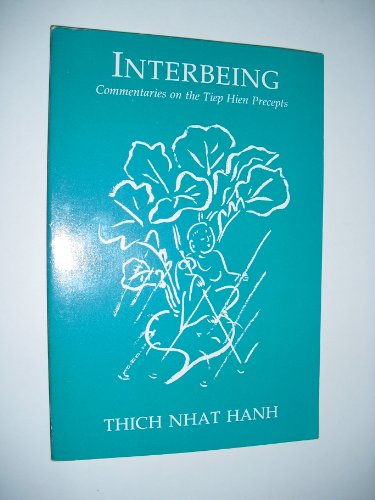 Interbeing: Commentaries on the Tiep Hien Precepts