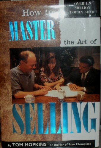 How to Master the Art of Selling