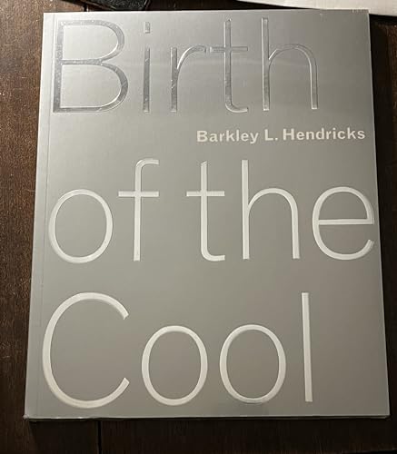 Barkley L. Hendricks: Birth of the Cool