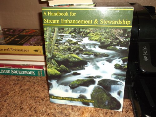 A Handbook for Stream Enhancement & Stewardship
