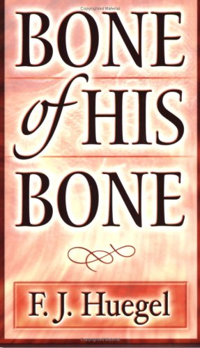 Bone of His Bone: