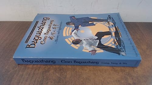 Baguazhang: Emei Baguazhang Theory and Applications (Chinese Internal Martial Arts)
