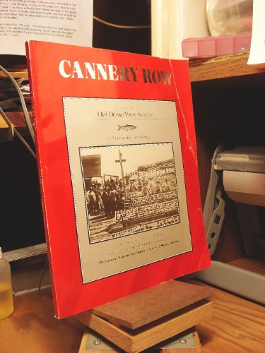 Cannery Row: The History of Old Ocean View Avenue
