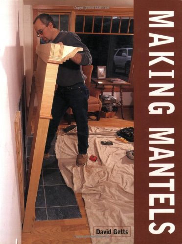Making Mantels