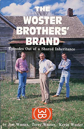 The Woster Brothers' Brand: Episodes Out of a Shared Inheritance