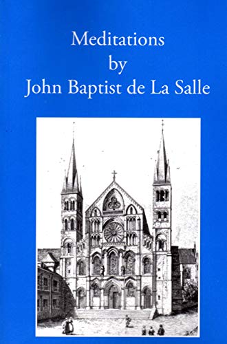 Meditations by John Baptist de La Salle (Lasallian sources)