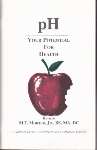 Handbook for Monitoring pH Your Potential for Health
