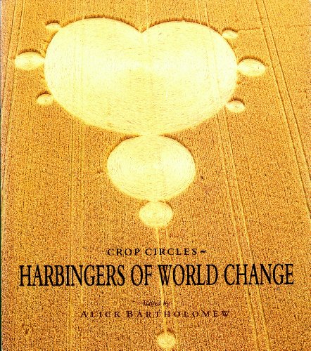 Crop Circles: Harbingers of World Change