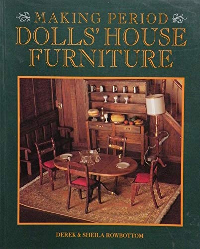 Making Period Dolls' House Furniture