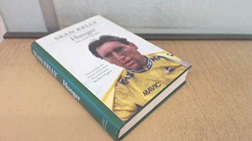 Hunger: Sean Kelly: The Autobiography