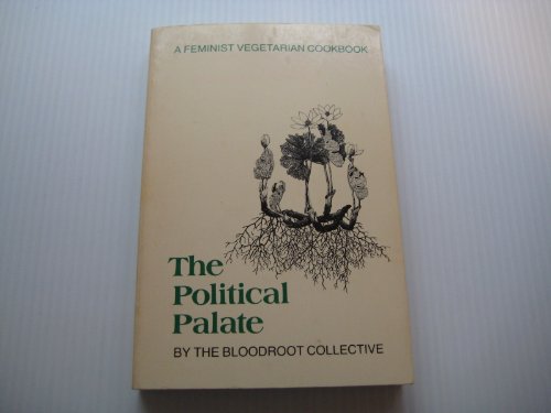 Political Palate: A Feminist Vegetarian Cookbook