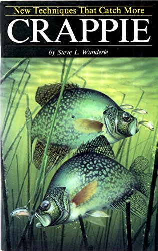 New Techniques That Catch More Crappie