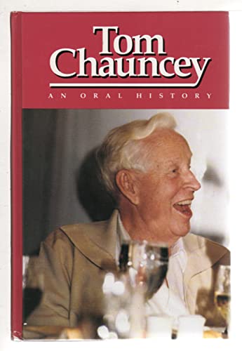 Tom Chauncey: A memoir