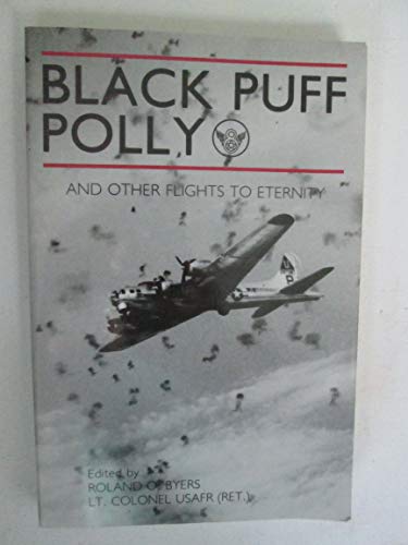 Black Puff Polly: And Other Flights to Eternity