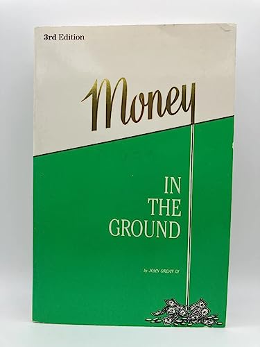 Money in the Ground: Insider's Guide to Oil Deals
