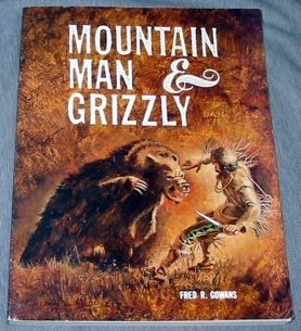 Mountain man & grizzly